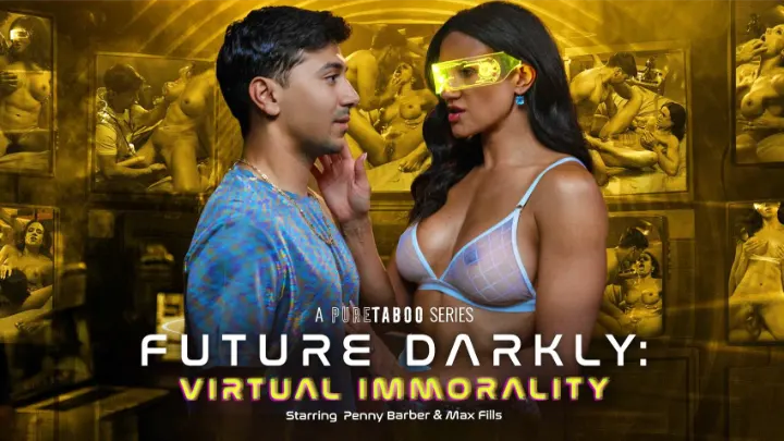 Penny Barber – Future Darkly: Virtual Immorality